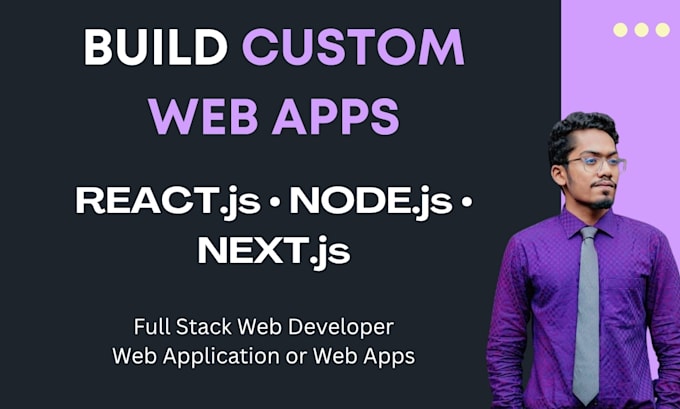 be your full stack developer do website development with next js react js