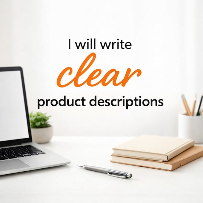 write simple and clear product descriptions or short texts