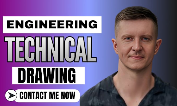 do 2d and 3d engineering drawings, mechanical drawings, technical drawing