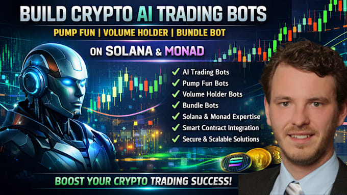 build crypto ai trading bot, pump fun, volume holder, bundle bot on solana monad