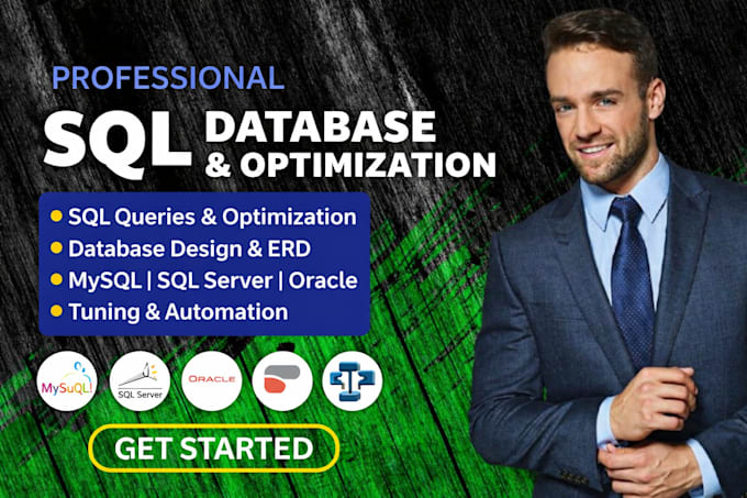 design, optimize sql queries, database, erd, mysql, oracle, sql server