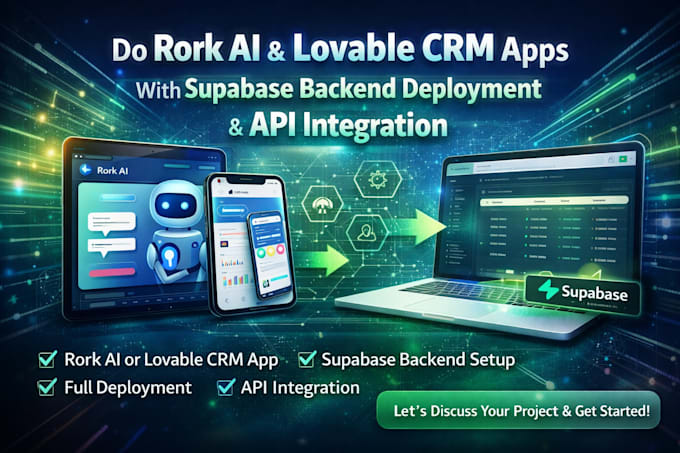 do rork ai app, lovable crm app and supabase backend deployment api integration