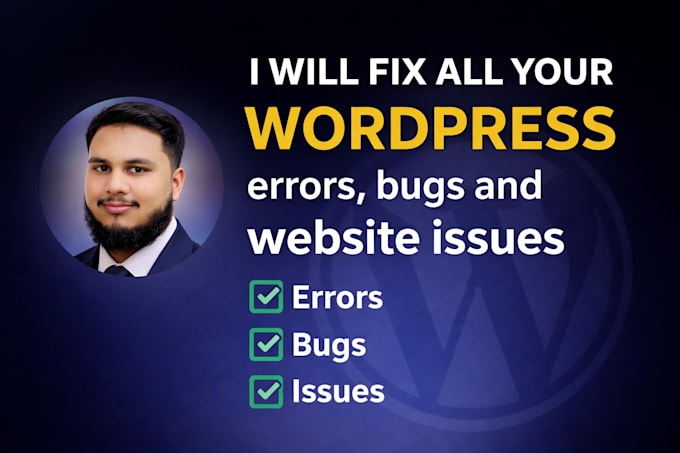 fix all your wordpress errors, bugs and website issues