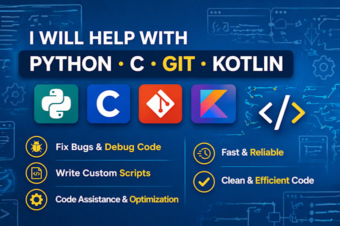 help with python c git and kotlin tasks