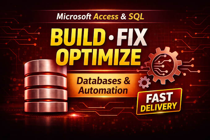 build, fix and optimize microsoft access and sql databases
