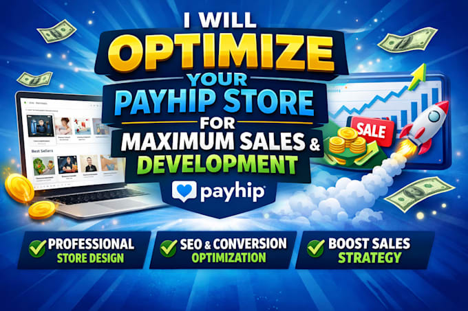 design optimize payhip store for maximum sales development