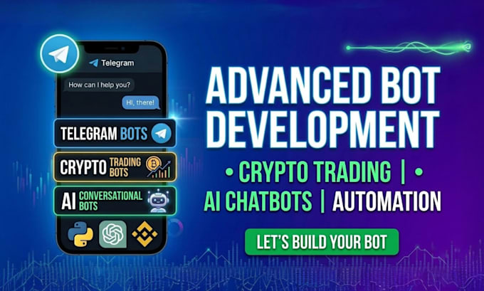 build a custom telegram bot, crypto bot, ai chatbot