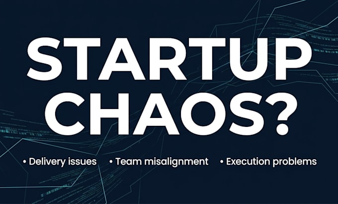 fix your startup scaling, delivery issues, and team chaos