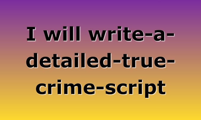 write a detailed true crime script