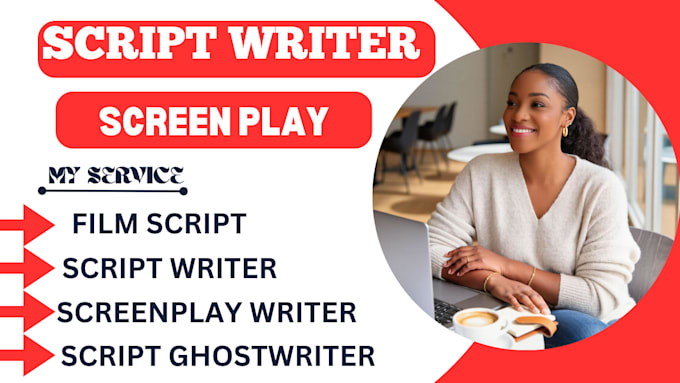 screen play screen writer movie script film script ghost writing