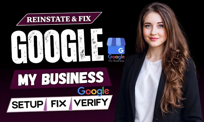 setup google my business, fix disabled gbp  optimize your profile