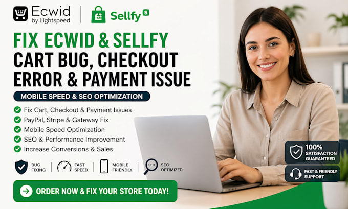 ecwid sellfy cart bug checkout fail payment issue mobile speed seo fix
