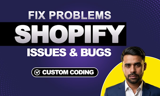 be your shopify expert and developer for custom coding
