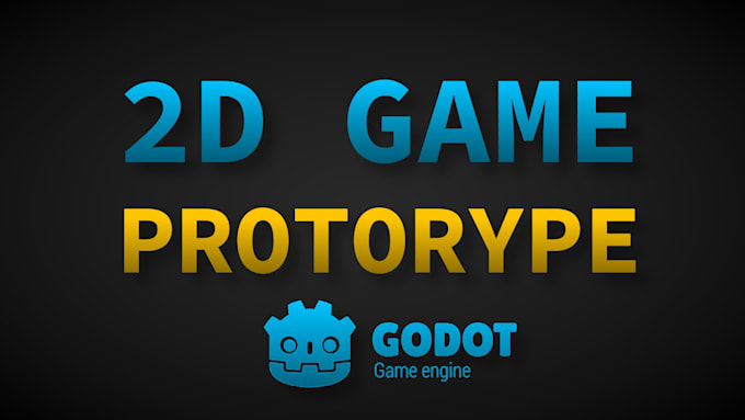 create a functional 2d game prototype or mvp in godot engine