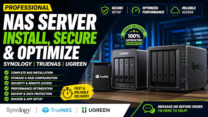install, configure, secure and optimize nas server synology, truenas, ugreen