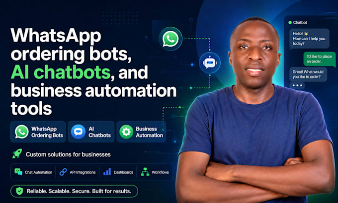 build whatsapp ordering bots, ai chatbots, and business automation tools