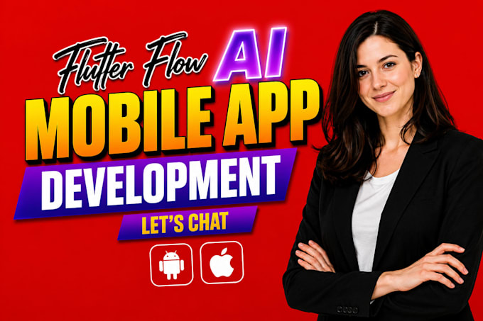 build ai mobile app development ai integration flutterflow mobile app developer