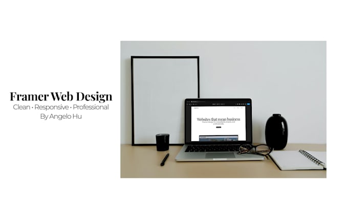 design a clean, professional framer website for your business