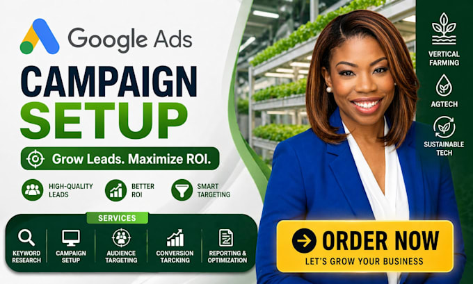 set up and manage high conversion google ads for vertical farming startups
