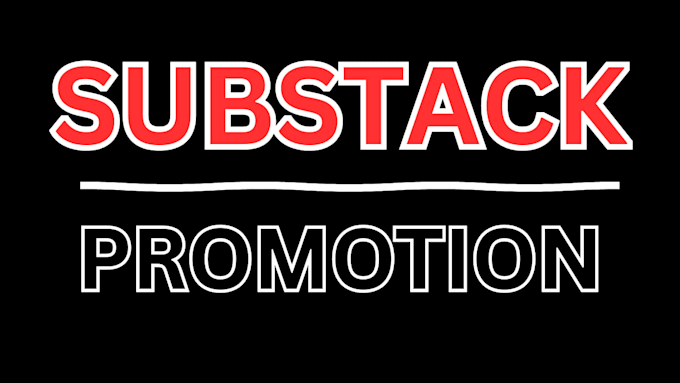 do substack promotion, promote substack newsletter, increase substack page