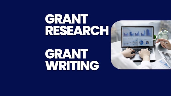 do grant research writing and grant proposal