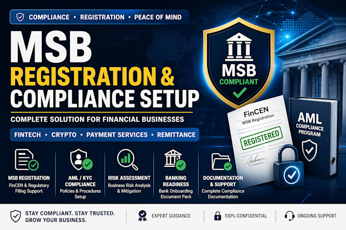 handle msb registration, aml compliance setup, and fintech regulatory support