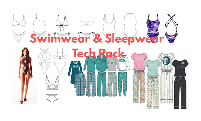 create swimwear tech pack, sleepwear tech pack and clothing tech pack