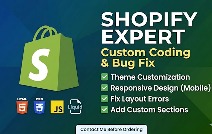 do shopify custom coding, fix shopify bugs and theme customization