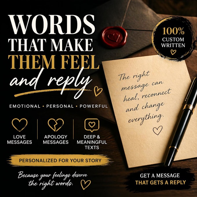 write a message that makes them feel and reply