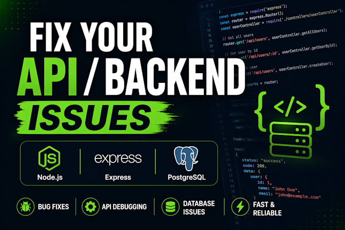 debug and fix your nodejs express API backend issues