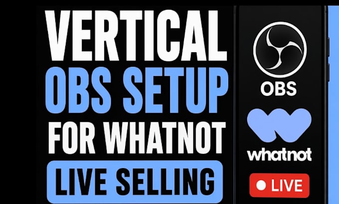 setup vertical obs and stream dual pc or deck for whatnot live selling streams