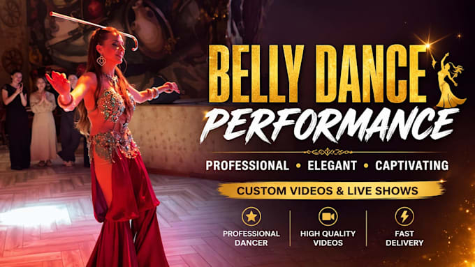 create a viral and special belly dance for special occasion or performance