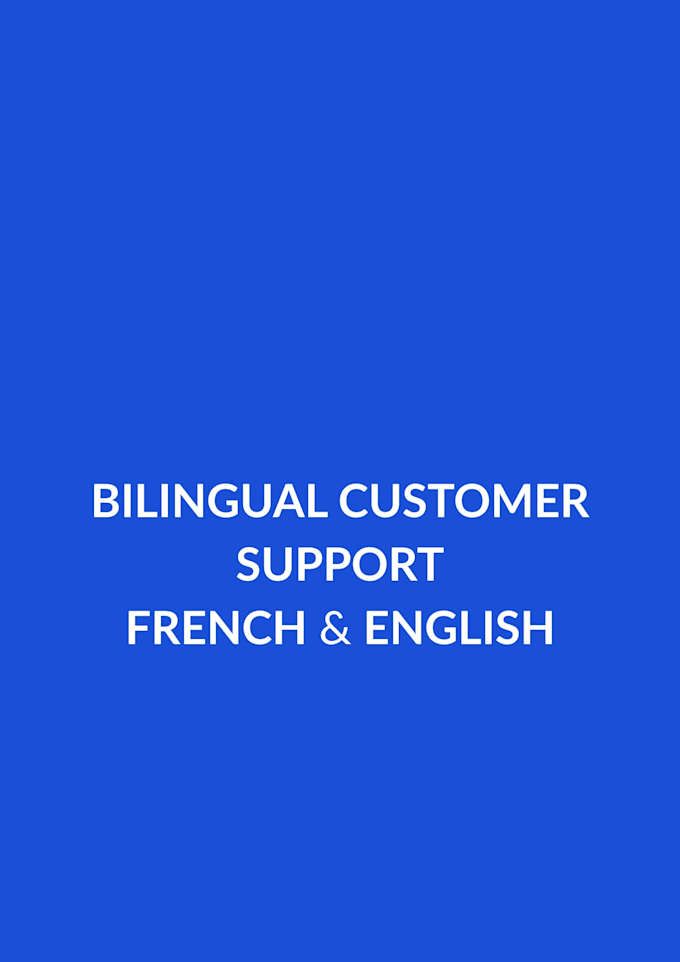 provide bilingual french and english customer support