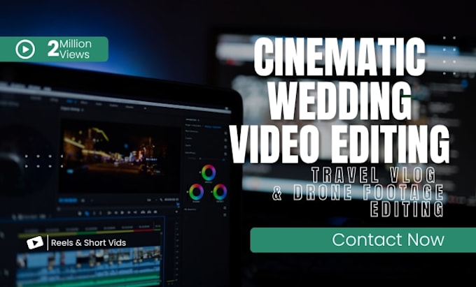do cinematic wedding video editing, highlights and trailer