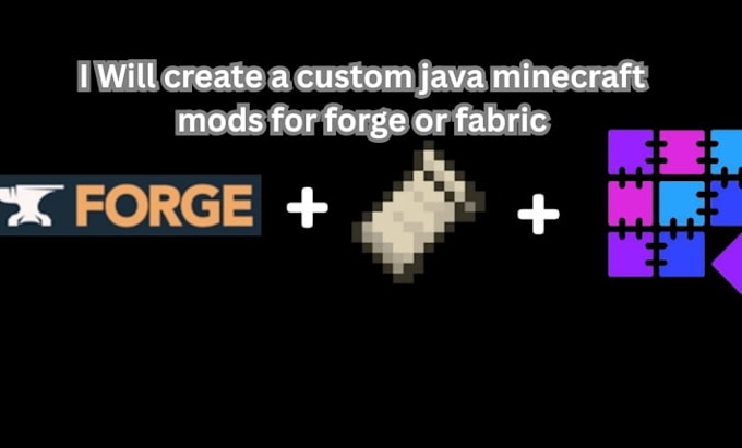 create a custom minecraft mod for forge or fabric