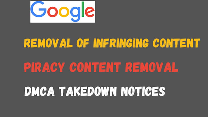 remove pirated,leaked, defaming content from google under dmca