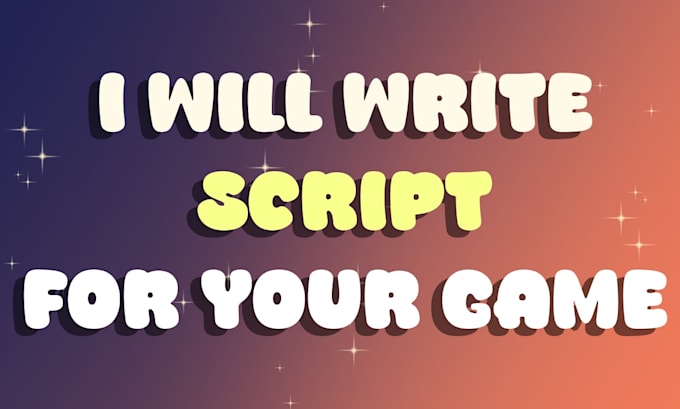 write a professional script and engaging story for your game
