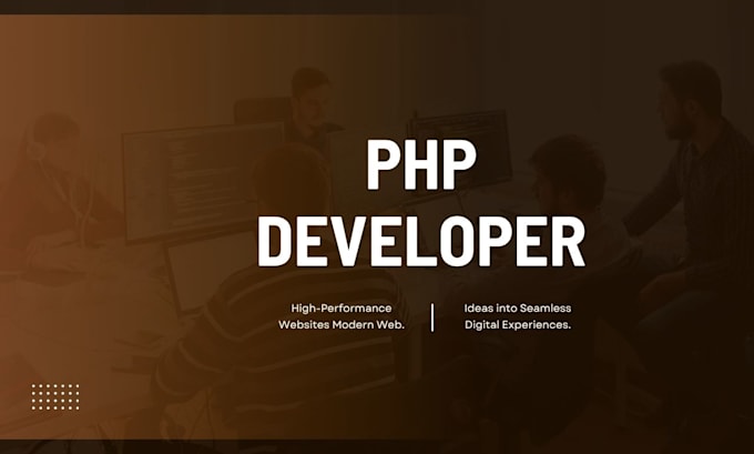 be your php developer