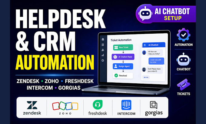 Setup zendesk zoho freshdesk gorgias or intercom with automation and ai ...