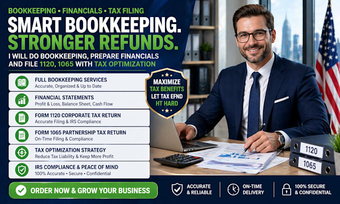 do bookkeeping, prepare financials and file 1120, 1065 with tax optimization