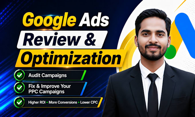 review and optimize google ads PPC campaigns for higher ROI