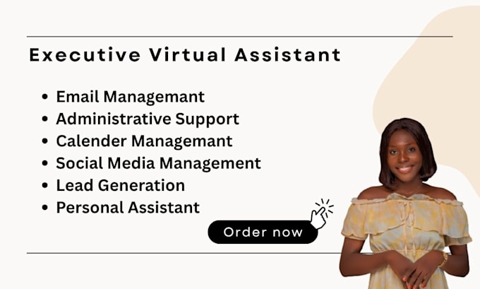 be executive virtual assistant and administrative support assistant