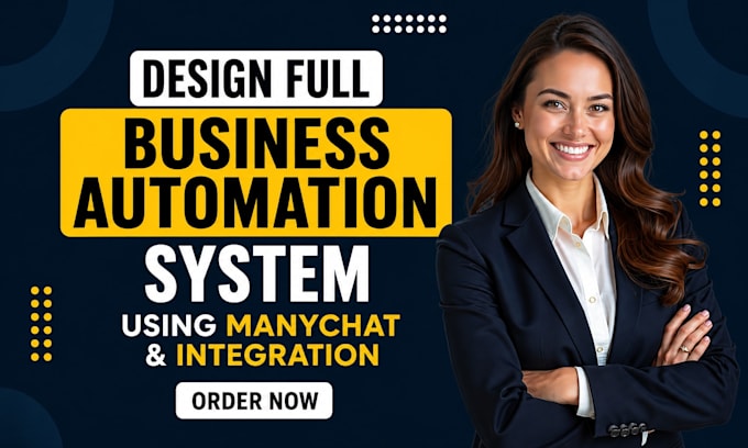 design business automation with manychat and API integration