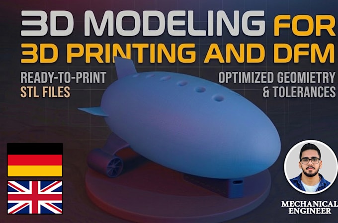 provide expert 3d modeling for 3d printing and dfm