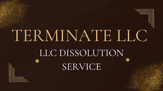 terminate llc and handle complete llc dissolution service