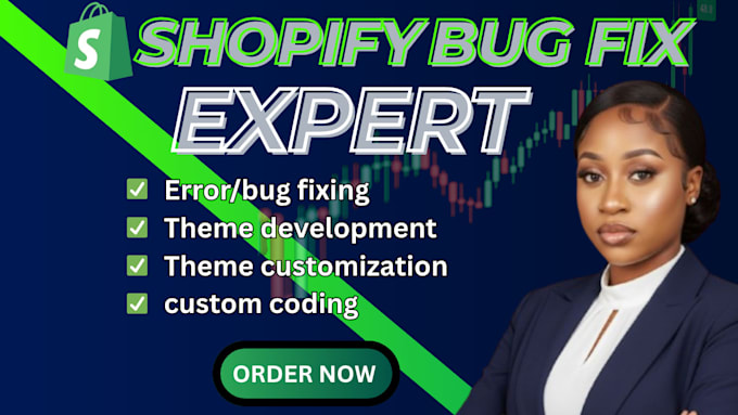 do shopify bug fix shopify custom coding shopify customization shopify bug fix
