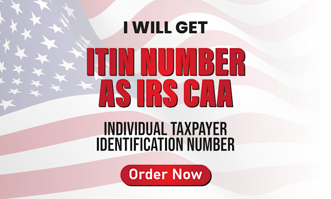 apply itin number irs caa w7 form processing fast and secure
