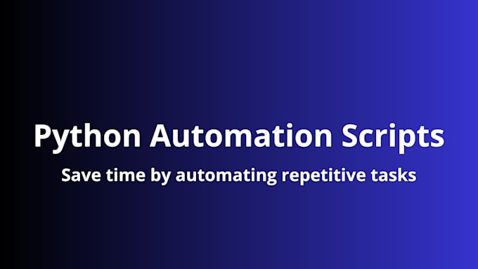 automate repetitive tasks using python