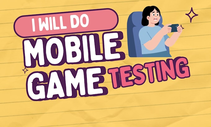 qa test and review your mobile game