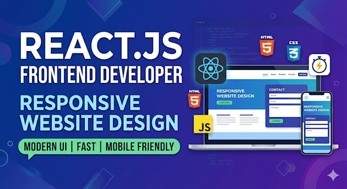 develop responsive websites using react js, HTML, CSS and javascript